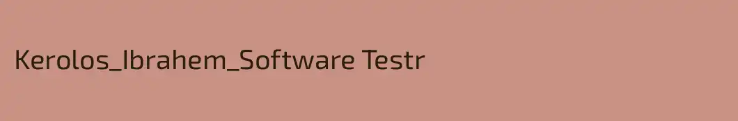 Kerolos_Ibrahem_Software Testr